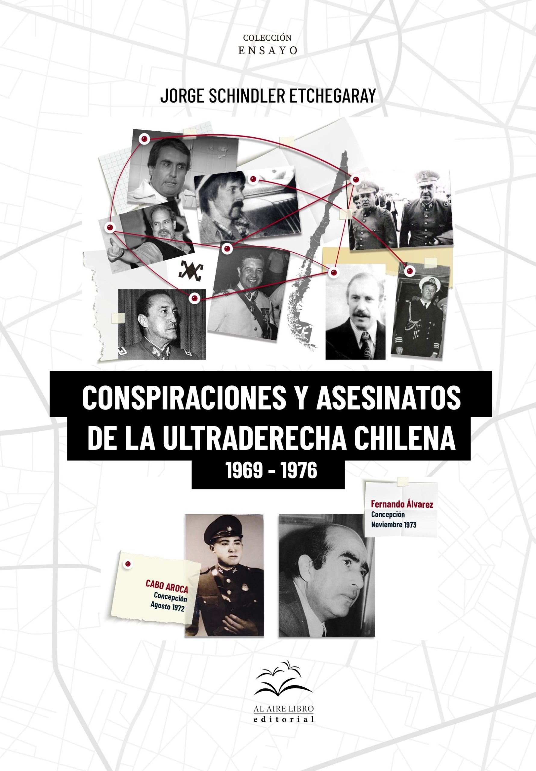 Conspiraciones y asesinatos de la ultraderecha chilena
