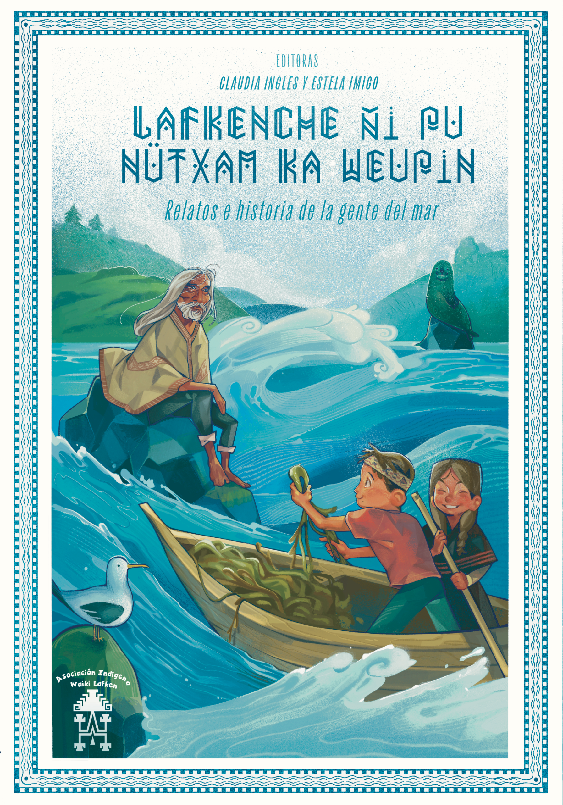 Lafkenche ñi pu nütxam ka weupin